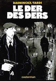 Le Der Des Ders (Didier Daeninckx &amp; Jacques Tardi)