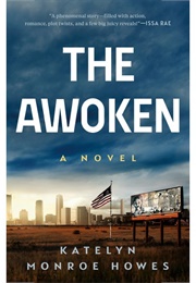 The Awoken (Katelyn Monroe Howes)