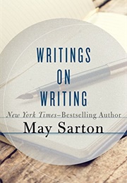 Writings on Writing (May Sarton)