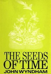 The Seeds of Time (John Wyndham)