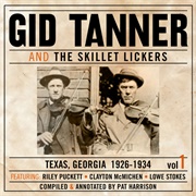 Down Yonder - 	Gid Tanner and His Skillet Lickers