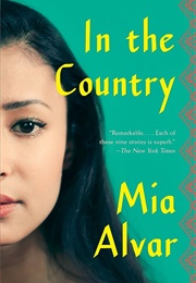 In the Country (Mia Alvar)