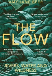 The Flow (Amy-Jane Beer)