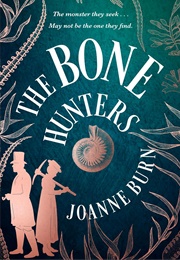 The Bone Hunters (Joanne Burn)