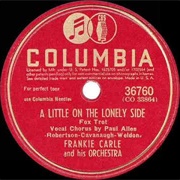 A Little on the Lonely Side - Frankie Carle