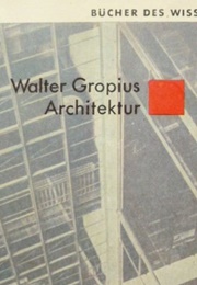 Architektur (Walter Gropius)