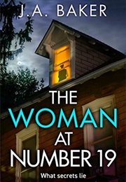 The Woman at Number 19 (J.A. Baker)