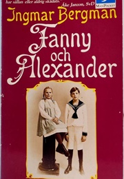 Fanny Och Alexander (Ingmar Bergman)