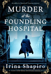 Murder at the Foundling Hospital (Irina Shapiro)