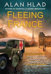 Fleeing France (Alan Hlad)