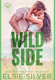 Wild Side (Elsie Silver)