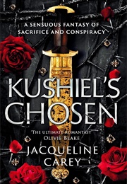 Kushiel&#39;s Chosen (Jacqueline Carey)