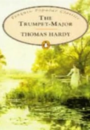 The Trumpet-Major (Thomas Hardy)