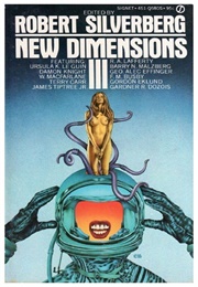 New Dimensions (Robert Silverberg, Ed.)