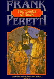 The Tombs of Anak (Frank Peretti)