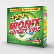 Won&#39;t Forget You - Jax Jones Featuring D.O.D. &amp; Ina Wroldsen