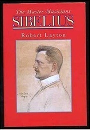 Sibelius (Robert Layton)