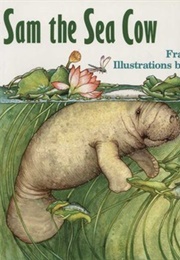 Sam the Sea Cow (Francine Jacobs)