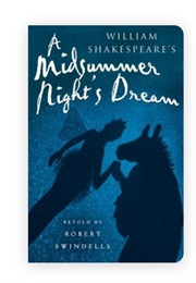 A Midsummer Night&#39;s Dream (Retold by Robert Swindells)