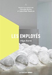 Les Employés (Olga Ravn)