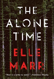 The Alone Time (Elle Marr)