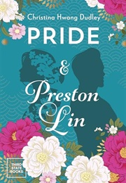 Pride &amp; Preston Lin (Christina Hwang Dudley)