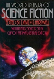 The World Treasury of Science Fiction (David G. Hartwell, Ed.)