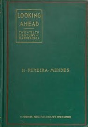 Looking Ahead (H. Pereira Mendes)