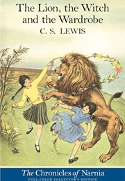 The Chronicles of Narnia: The Lion, the Witch &amp; the Wardrobe (C.S. Lewis)