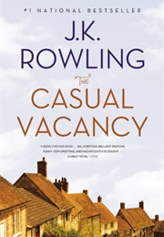 The Casual Vacancy (J.K. Rowling)