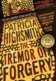 The Tremor of Forgery (Patricia Highsmith)