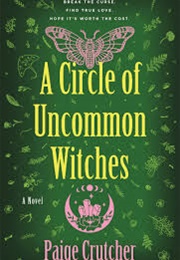 A Circle of Uncommon Witches (Paige Crutcher)