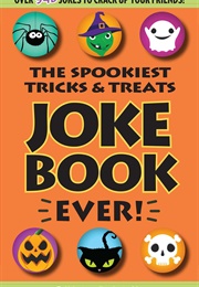 The Spookiest Tricks &amp; Treats Joke Book Ever! (Portable Press)