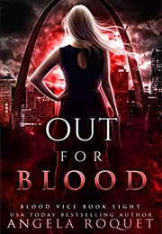 Out for Blood (Angela Roquet)