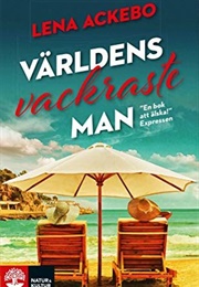 Världens Vackraste Man (Lena Ackebo)