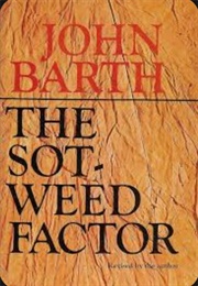 The Sot-Weed Factor (John Barth (Never Read))