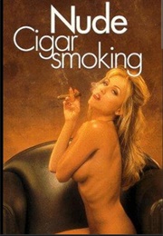 Nude Cigar Smoking (1997)