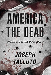 America the Dead (Joseph Talluto)