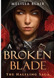 A Broken Blade (Blair, Melissa)