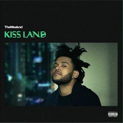 Kiss Land - The Weeknd