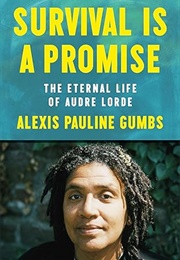 Survival Is a Promise (Alexis Pauline Gumbs)