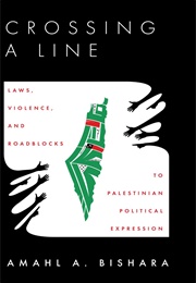 Crossing a Line (Amahl A. Bishara)