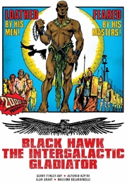 Black Hawk the Intergalactic Gladiator (Various)