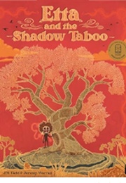 Etta and the Shadow Taboo (JM Field &amp; Jeremy Worrall)