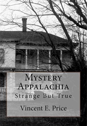 Mystery Appalachia (Vincent E Price)