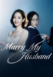 Marry My Husband (2024)