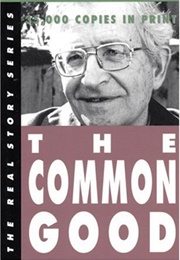 The Common Good (Chomsky, Noam)