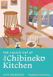 The Calico Cat at the Chibineko Kitchen (Yuta Takahashi)