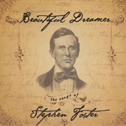 Beautiful Dreamer: The Songs of Stephen Foster