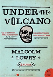 Under the Volcano (Malcolm Lowry)